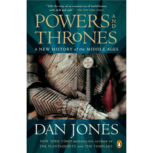 Powers and Thrones: A New History of the Middle Ages - Paperback