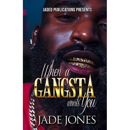 When a Gangsta Wants You - Paperback