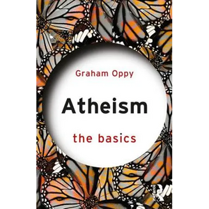 Atheism: The Basics - Paperback