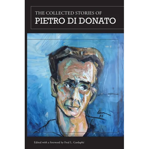 The Collected Stories of Pietro di Donato - Paperback
