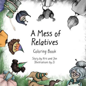 A Mess of Relatives Coloring Book - Paperback