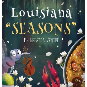 Louisiana "Seasons" - Hardcover