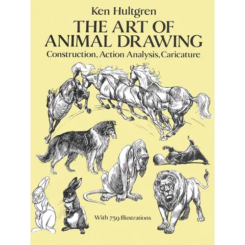 The Art of Animal Drawing: Construction, Action Analysis, Caricature - Paperback