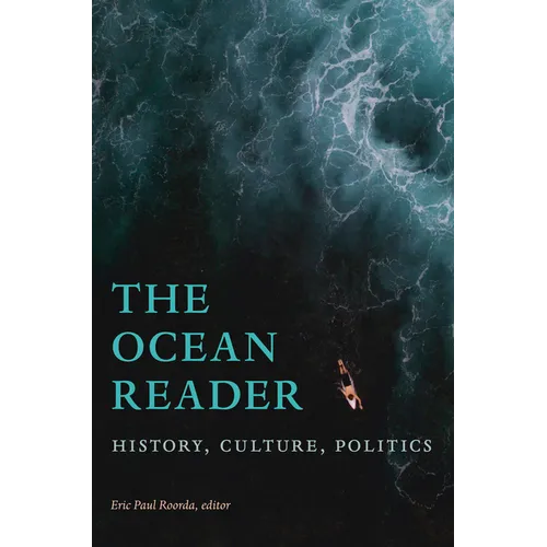 The Ocean Reader: History, Culture, Politics - Paperback