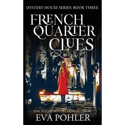 French Quarter Clues - Hardcover