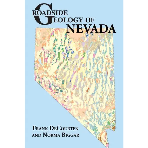 Roadside Geology of Nevada - Paperback