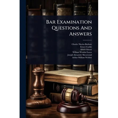 Bar Examination Questions And Answers - Paperback