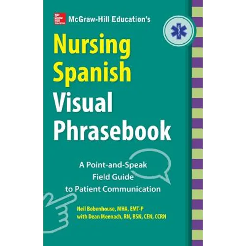 McGraw-Hill Education's Nursing Spanish Visual Phrasebook PB - Paperback