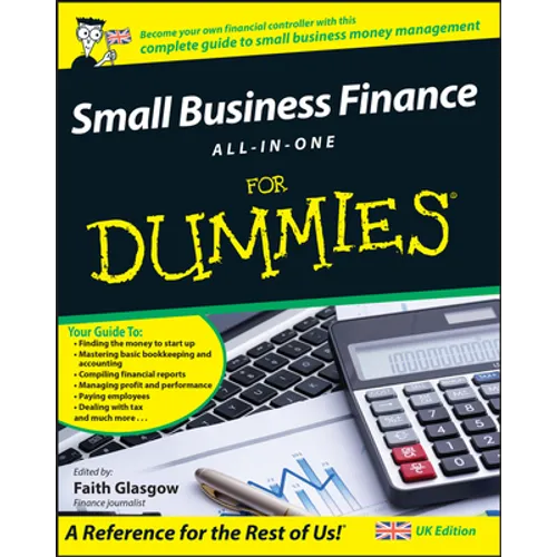 Small Business Finance All-In-One for Dummies, UK Edition - Paperback