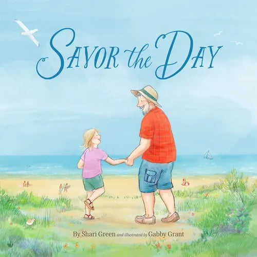 Savor the Day - Hardcover