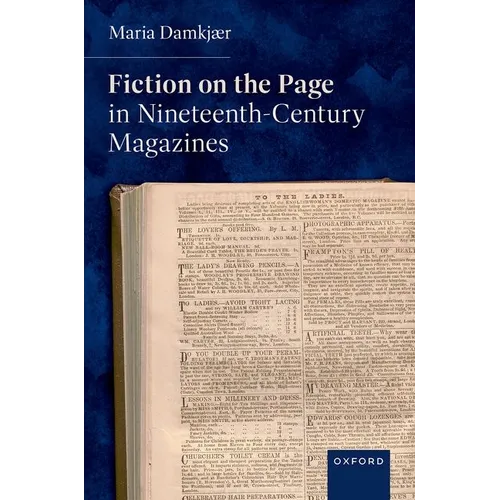 Fiction on the Page in Nineteenth-Century Magazines - Hardcover