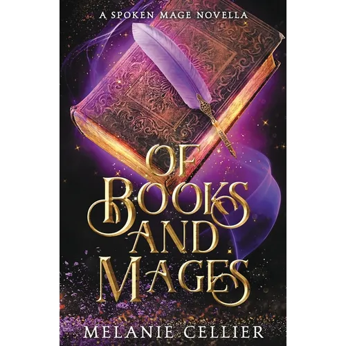 Of Books and Mages: A Spoken Mage Novella - Paperback