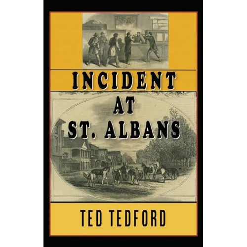 Incident at St. Albans - Paperback