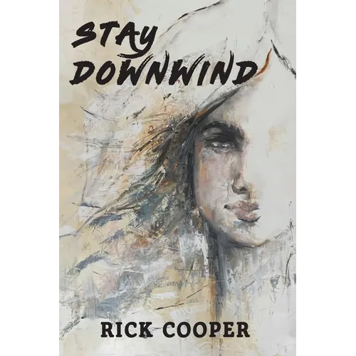 Stay Downwind - Paperback