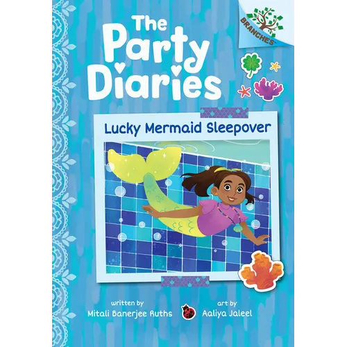 Lucky Mermaid Sleepover: A Branches Book (the Party Diaries #5) - Hardcover