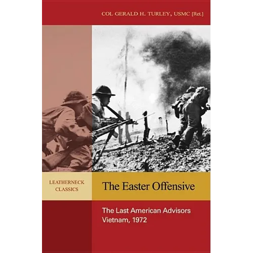 The Easter Offensive: Vietnam, 1972 - Paperback
