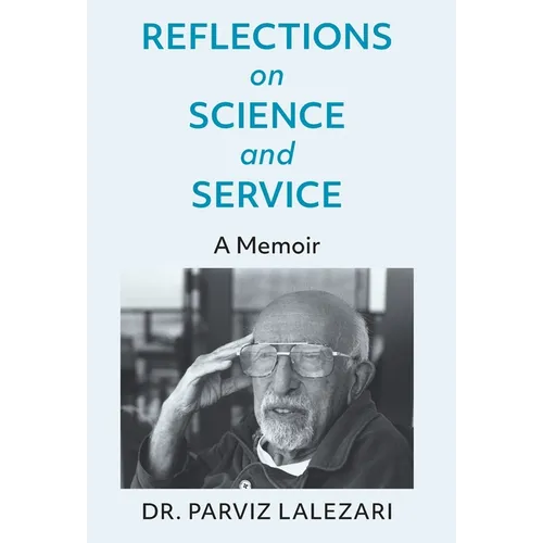 Reflections on Science and Service - Hardcover
