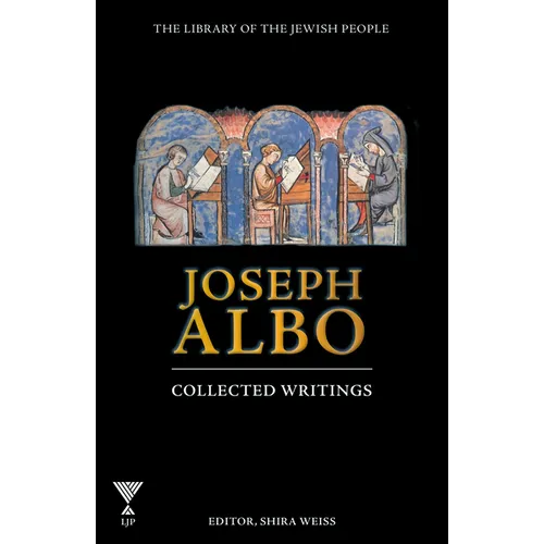 Joseph Albo: Collected Writings - Hardcover