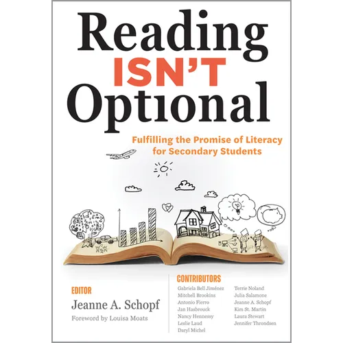 Reading Isn't Optional: Fulfilling the Promise of Literacy for Secondary Students (Maximize Secondary Literacy with Evidence-Based Practices.) - Paperback