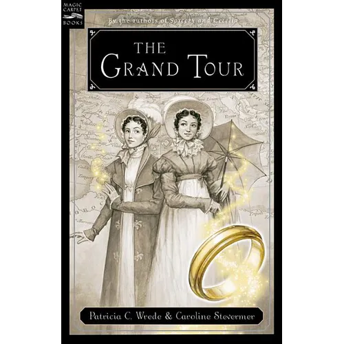 The Grand Tour: Being a Revelation of Matters of High Confidentiality and Greatest Importance, Including Extracts from the Intimate Diary of a Noblewo - Paperback