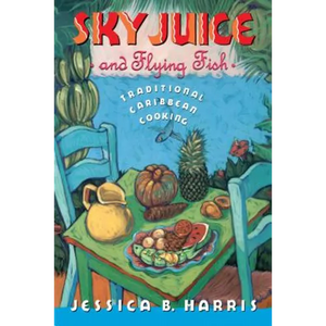 Sky Juice and Flying Fish: Tastes of a Continent - Paperback