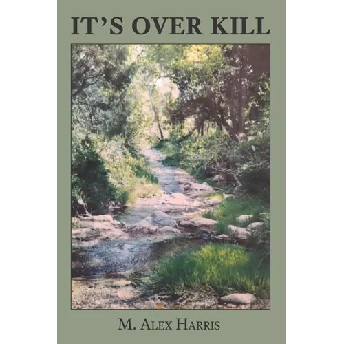 It's Over Kill - Paperback