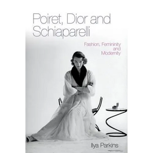 Poiret, Dior and Schiaparelli - Paperback