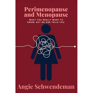 Perimenopause and Menopause: What you really want to know but no one tells you. - Paperback