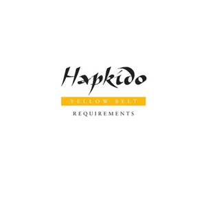 Hapkido: Yellow Belt Requirements - Paperback