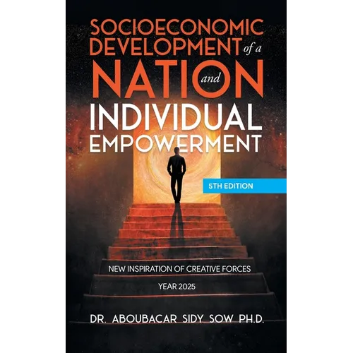 Socioeconomic Development of a Nation and Individual Empowerment - Paperback