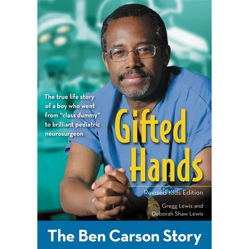 Gifted Hands, Revised Kids Edition: The Ben Carson Story - Paperback