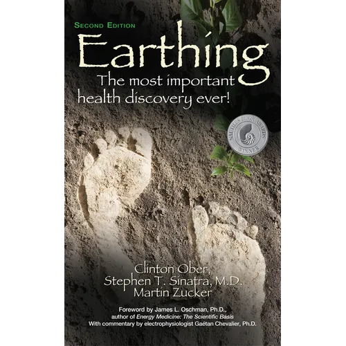 Earthing (2nd Edition): The Most Important Health Discovery Ever! - Hardcover