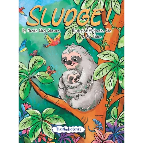 Sludge! - Hardcover