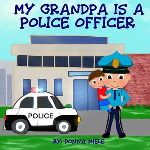 My Grandpa is a Police Officer - Paperback