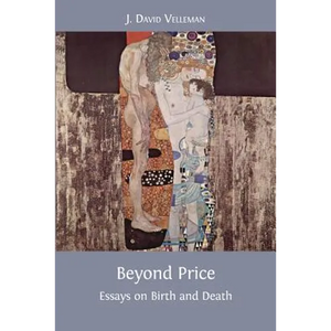 Beyond Price: Essays on Birth and Death - Paperback