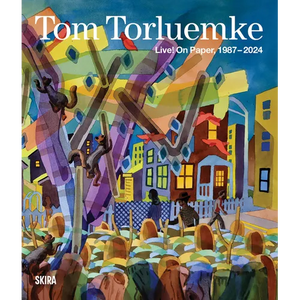 Tom Torluemke: Live!: On Paper, 1987-2024 - Hardcover