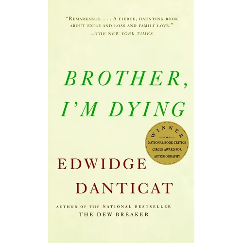 Brother, I'm Dying: National Book Award Finalist - Paperback