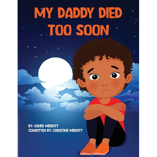 My Daddy Died Too Soon - Paperback