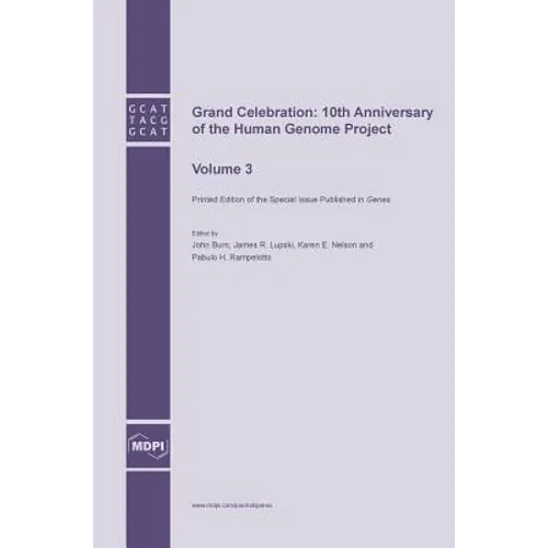 Grand Celebration: 10th Anniversary of the Human Genome Project: Volume 3 - Hardcover