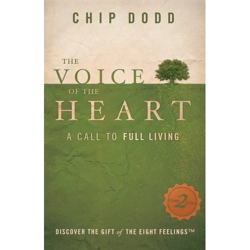 The Voice of the Heart: A Call to Full Living - Paperback