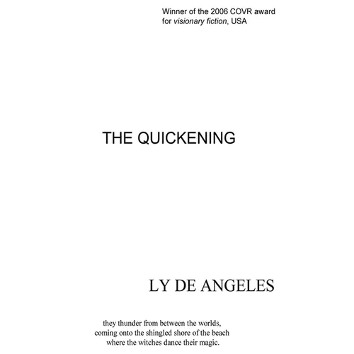 The Quickening: Magical Realism - Paperback