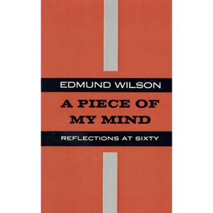 A Piece of My Mind: Reflections at Sixty - Paperback