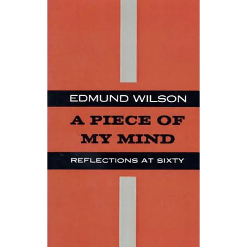 A Piece of My Mind: Reflections at Sixty - Paperback