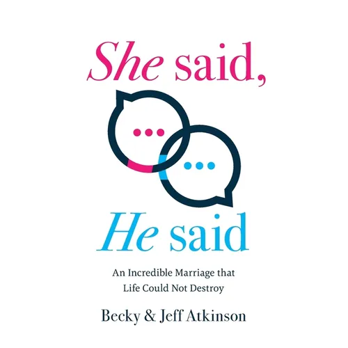She Said, He Said: An Incredible Marriage that Life Could Not Destroy - Paperback