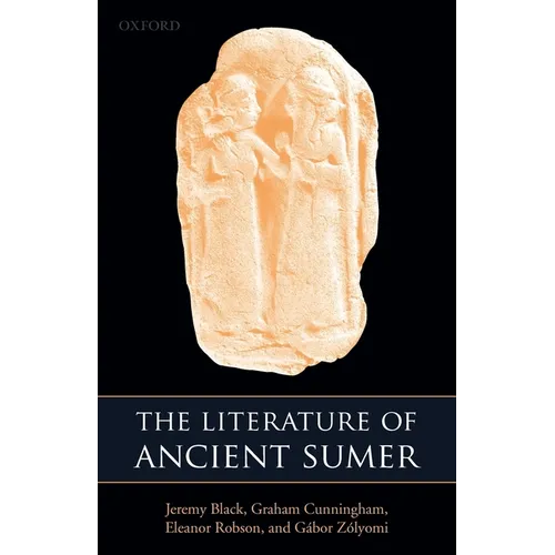 The Literature of Ancient Sumer - Paperback