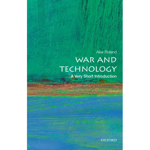 War and Technology: A Very Short Introduction - Paperback