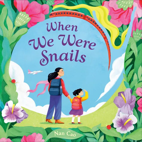 When We Were Snails - Hardcover