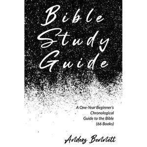 Bible Study Guide: One-Year Beginner's Chronological Guide to The Bible (66 Books). Economic Version - Paperback
