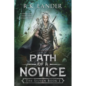 Path Of A Novice: The Silvan Book I - Paperback