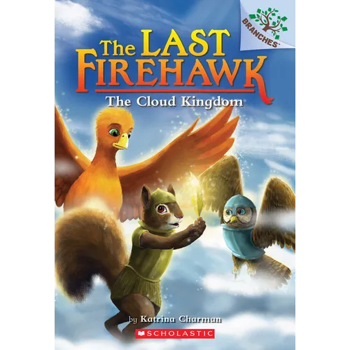 The Cloud Kingdom: A Branches Book (the Last Firehawk #7) - Paperback